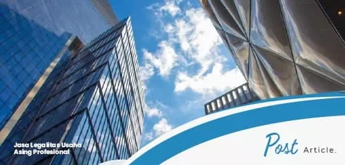 jasa legalitas usaha asing