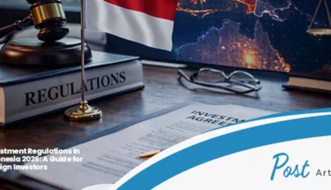 Investment Regulations in Indonesia 2026