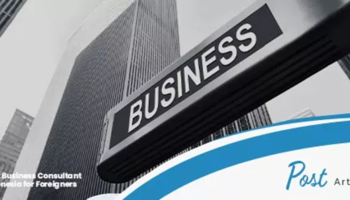Business Consultant Indonesia for Foreigners