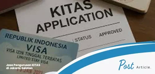 jasa pengurusan kitas di jakarta selatan